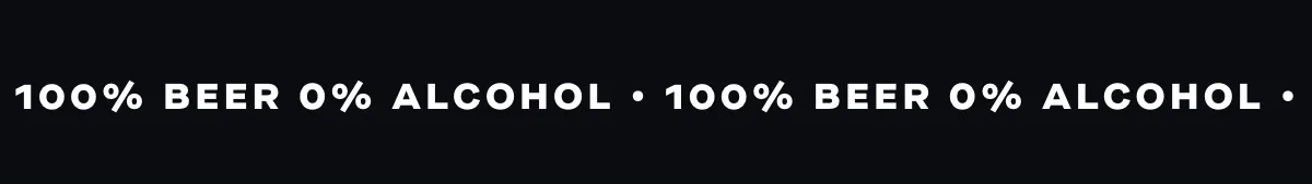 100% beer 0% alcohol