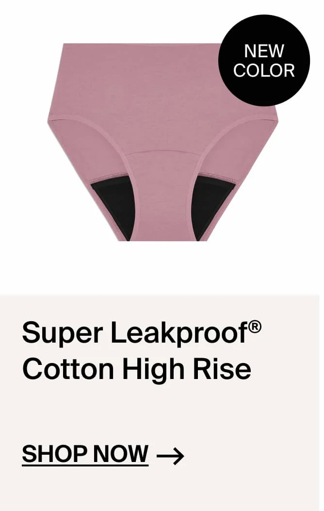 Super Leakproof Cotton High Rise - Shop Now
