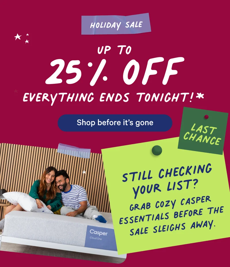 Up to 25% off ends tonight