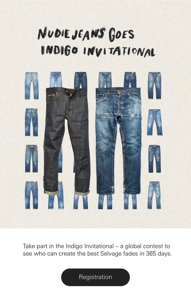 Nudie Jeans Indigo invitational Nudie Jeans Indigo invitational