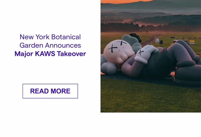 New York Botanical Garden Announces Major KAWS Takeover