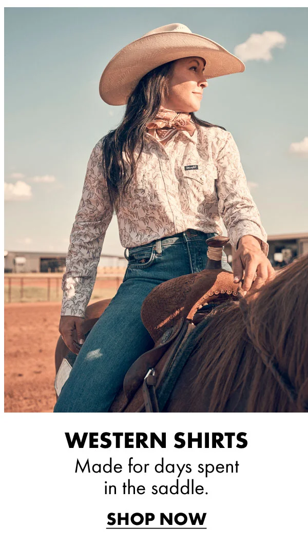 Western Shirts Made for days spent in the saddle. Shop Now