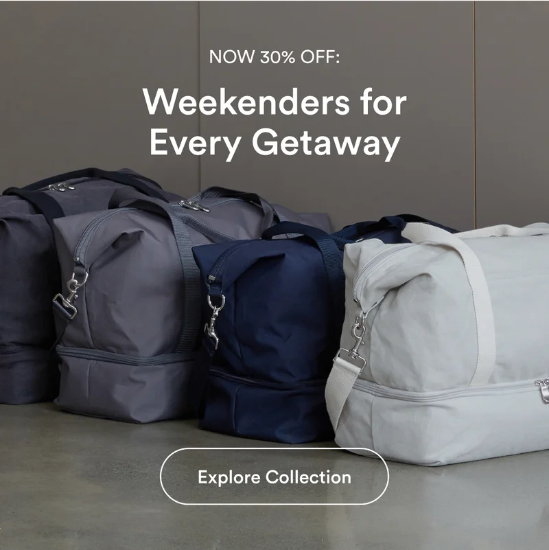 Weekenders – Now 30% Off
