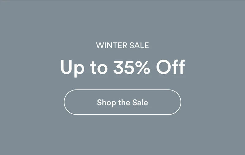 Winter Sale – Up to 35% Off