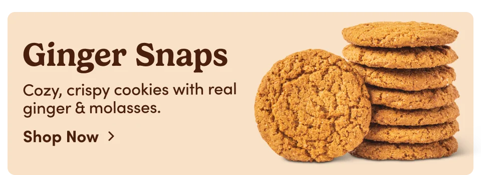 Ginger Snaps – Cozy, crispy cookies with real ginger & molasses; Shop now