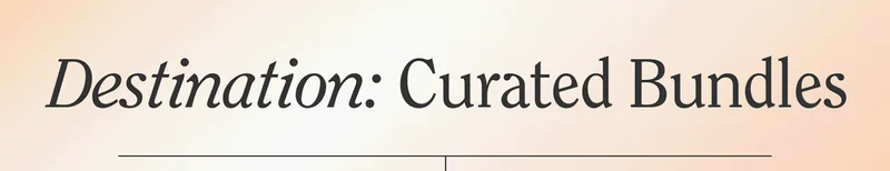 Destination: Curations
