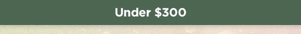 Under $300