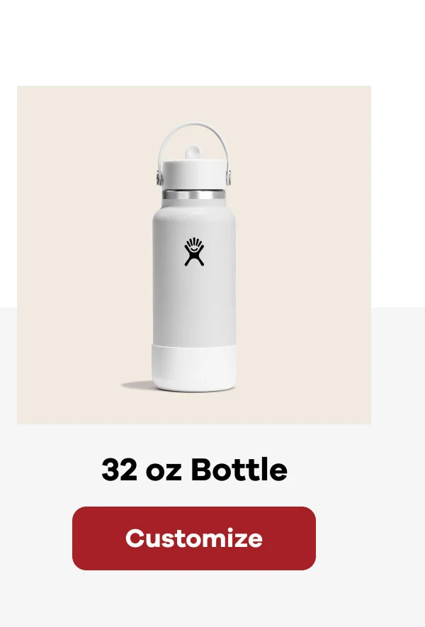 32 oz Bottle | Customize