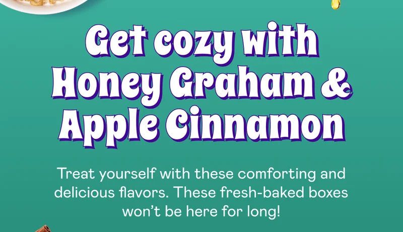 GET COZY with HONEY GRAHAM & APPLE CINNAMON