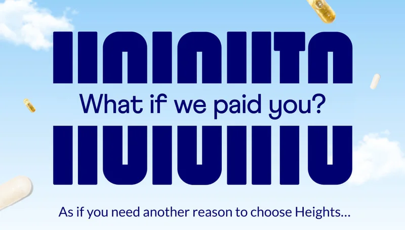 What if we paid you? As if you need another reason to choose Heights…
