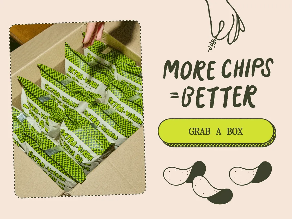 MORE CHIPS = BETTER. GRAB A BOX