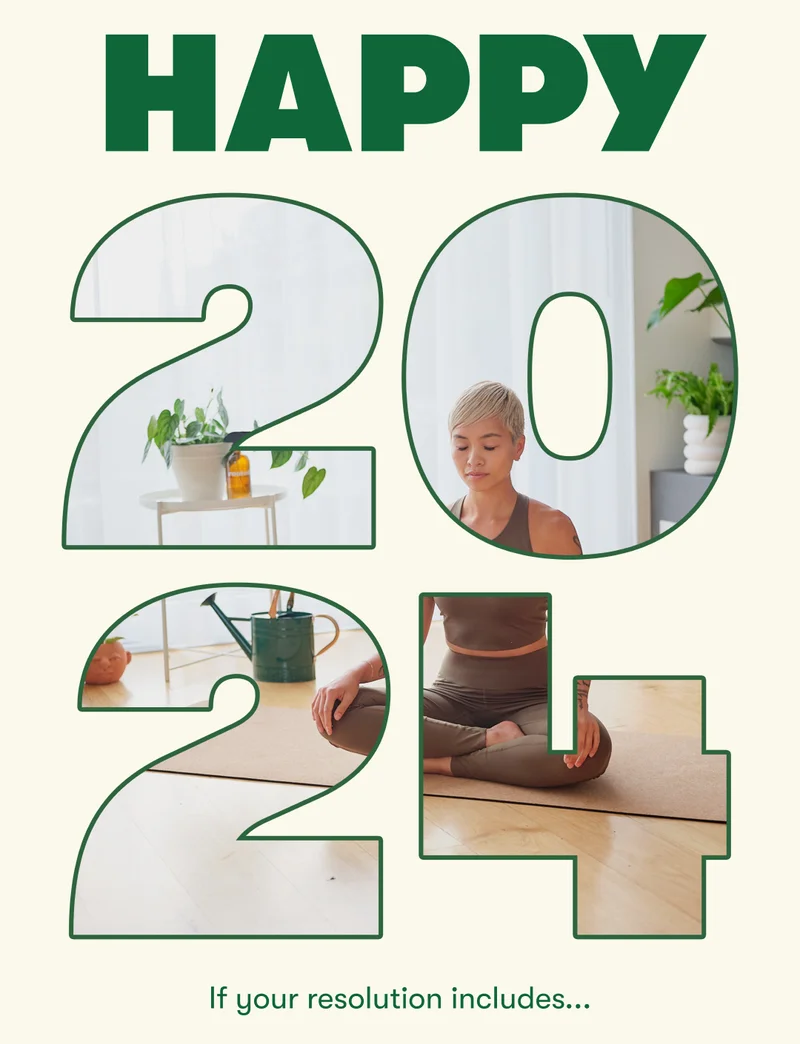HAPPY 2024! If your resolution includes...