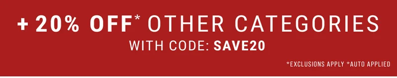+20% Off* Other Categories With Code: Save20 *Exclusions Apply *Auto Applied