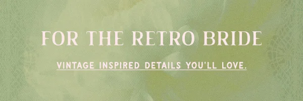 Vintage Inspired Details You'll Love