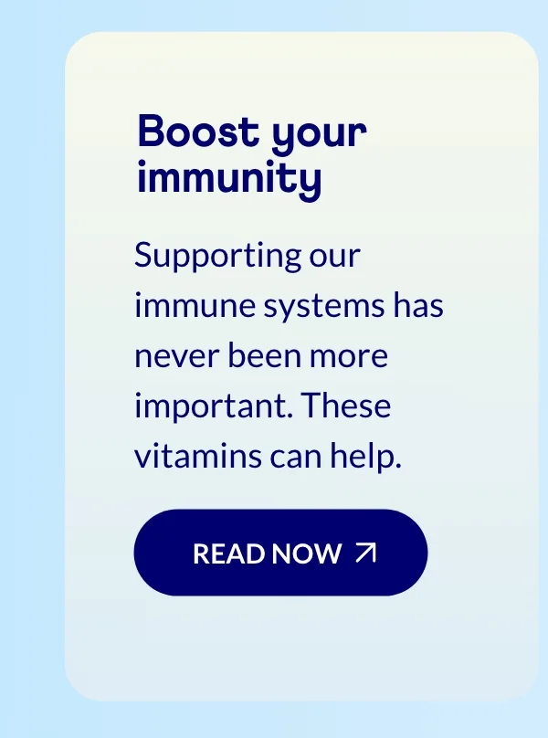 Boost your immunity