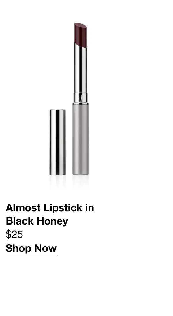 Almost Lipstick in Black Honey | $25 | Shop Now