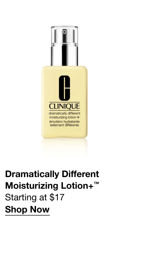 Dramatically Different Moisturizing Lotion+™ | Starting at $17 | Shop Now