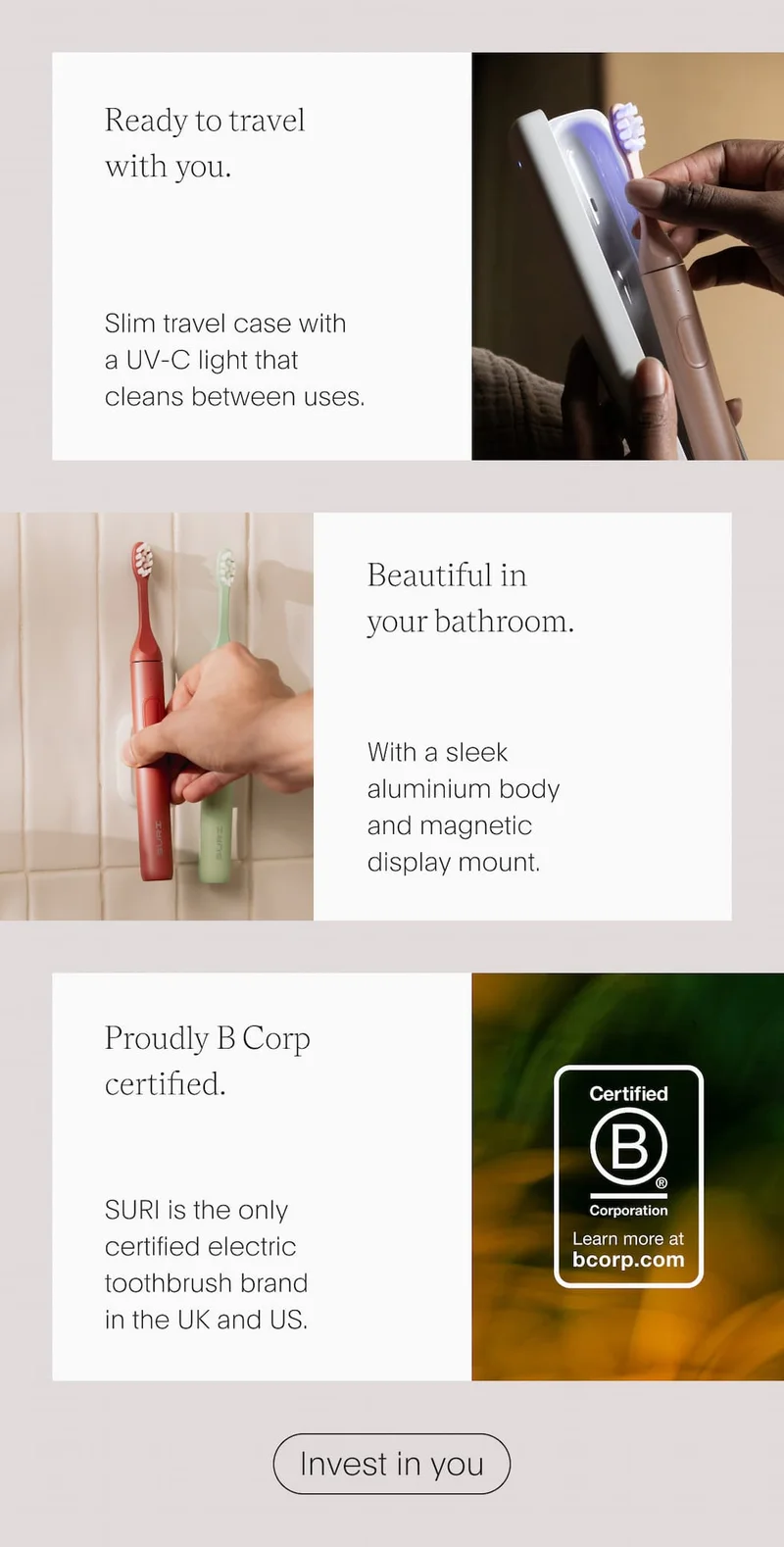 Ready to travel with you. | Beautiful in your bathroom. | Proudly B Corp certified. | Invest in you