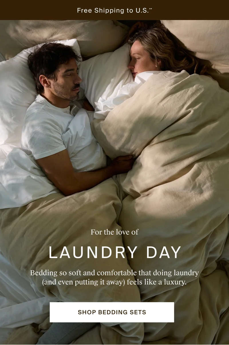 Bedding so soft & comfortable that doing laundry (and even putting it away) feels like a luxury. Shop bedding sets.
