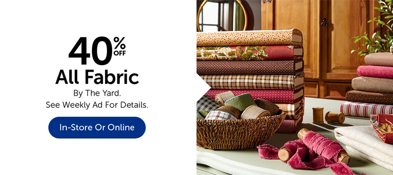 40% Off All Fabric - By The Yard