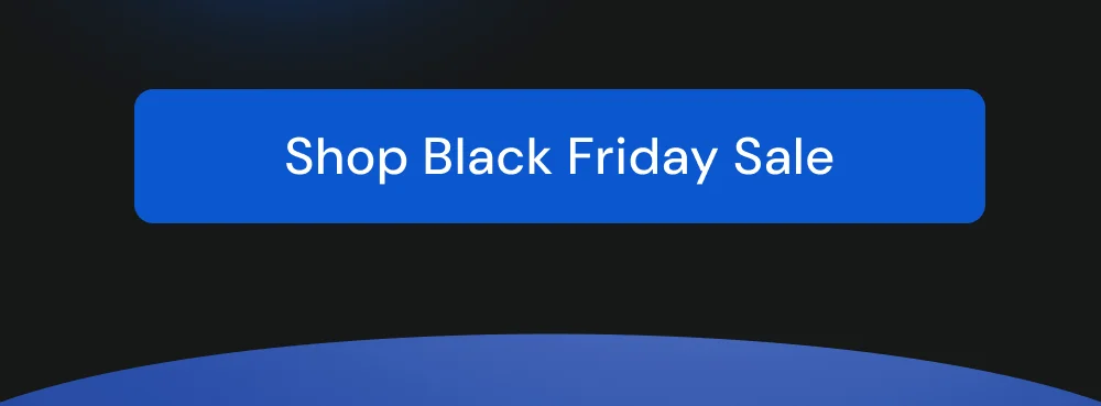 [SHOP BLACK FRIDAY SALE]