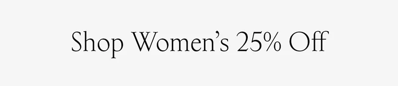 Shop Women's 25% Off