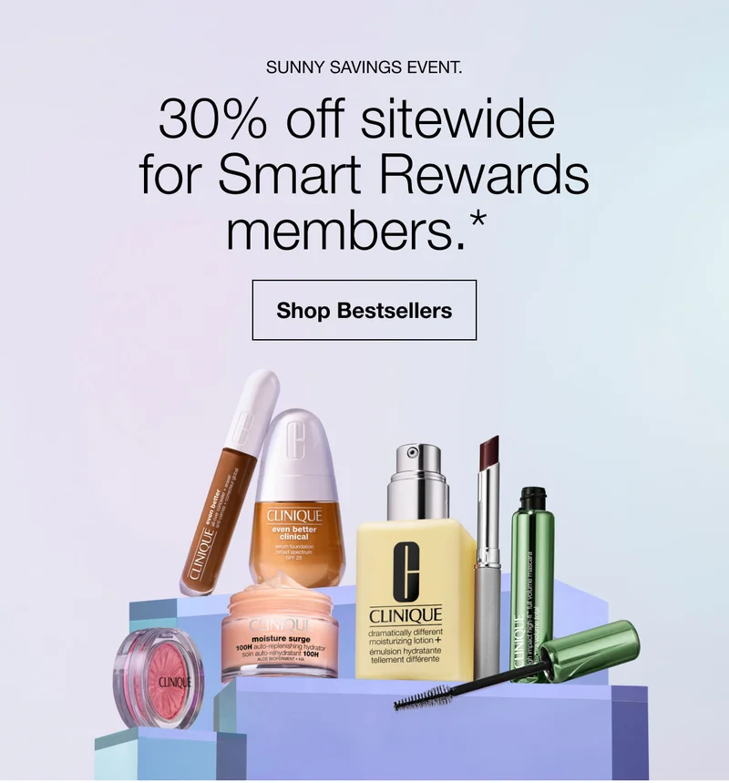 Sunny Savings Event. | 30% off sitewide for Smart Rewards members.* | Shop Bestsellers