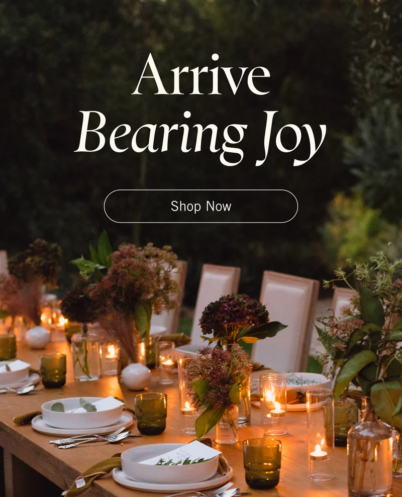 Arrive Bearing Joy. Shop Now.