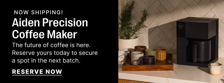 Now Shipping! Aiden Precision Coffee Maker - Reserve Now