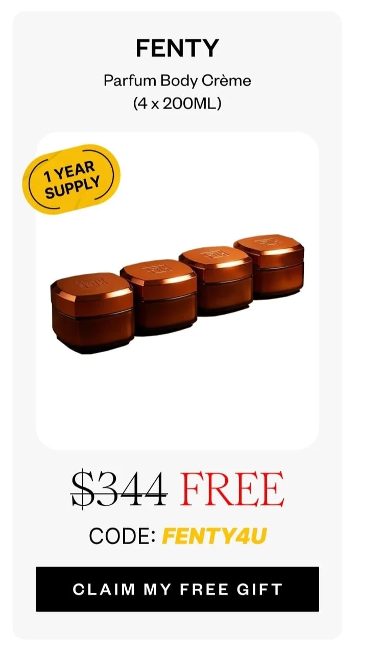 FENTY Parfum Body Creme (4 x 200mL) | FREE | CODE: FENTY4U | CLAIM MY FREE GIFT