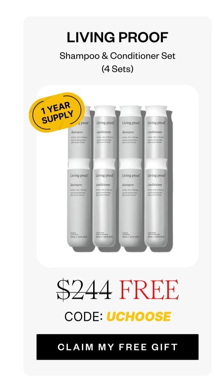 LIVING PROOF Shampoo & Conditioner (4 Sets) | FREE | CODE: UCHOOSE | CLAIM MY FREE GIFT