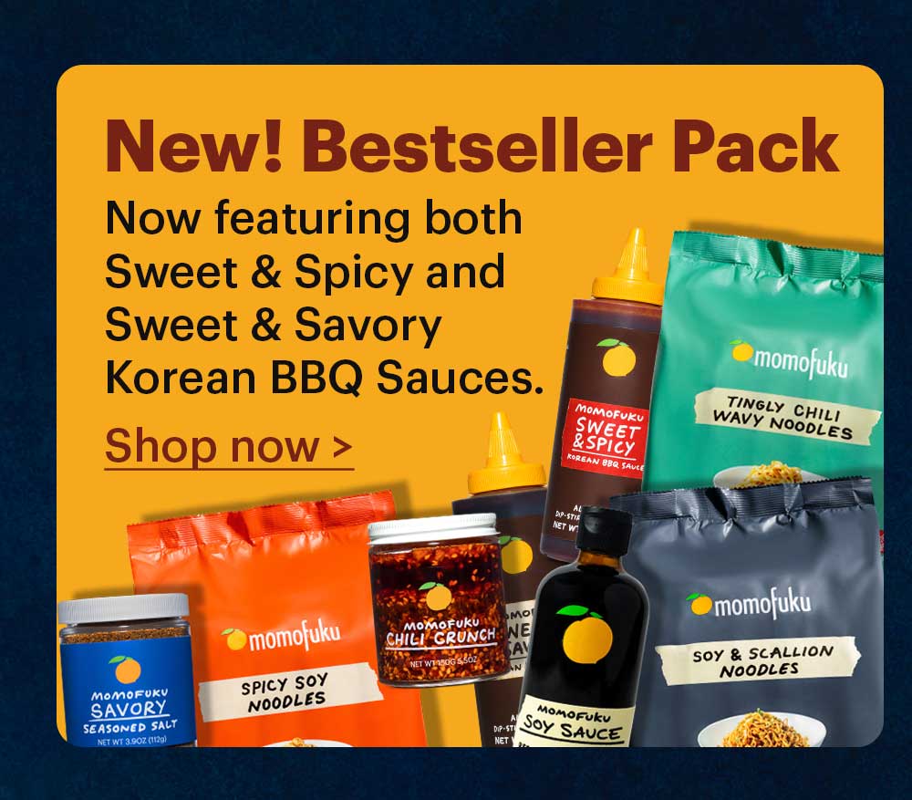 NEW! Bestseller Pack  Now featuring both Sweet & Spicy and Sweet & Savory Korean BBQ Sauces.  Shop now >