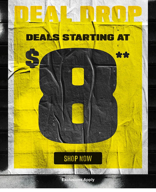 Two Days. Deal Drop! Deals Starting At $8. Exclusions Apply. Shop Now