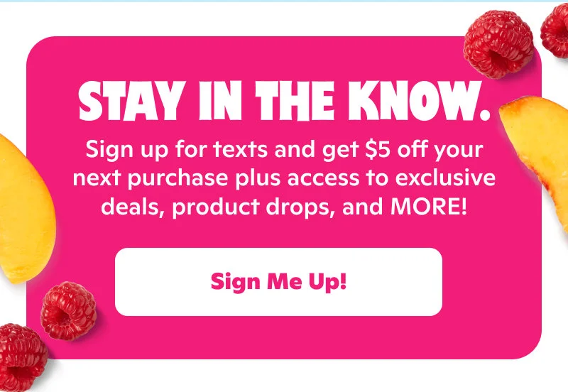 Stay in the know. Sign me up!