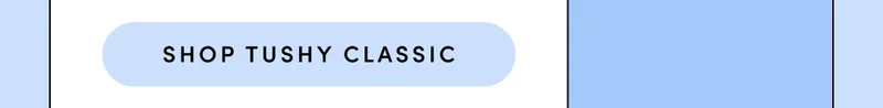 SHOP TUSHY CLASSIC