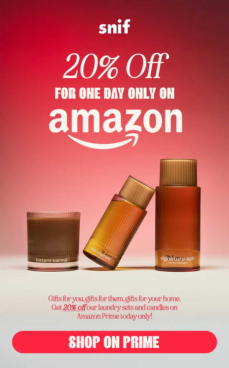 Gifts for you, gifts for them, gifts for your home. Get 20% off our laundry sets and candles on Amazon Prime today only!