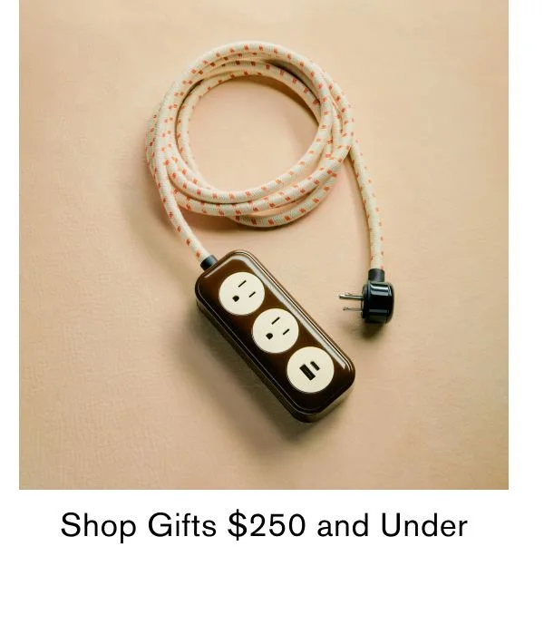 Shop Gifts $250 and Underr