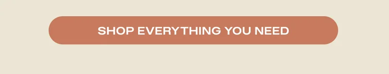 Shop everything you need