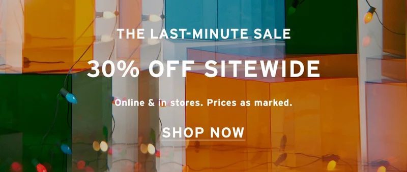 SHOP 30% OFF SITEWIDE