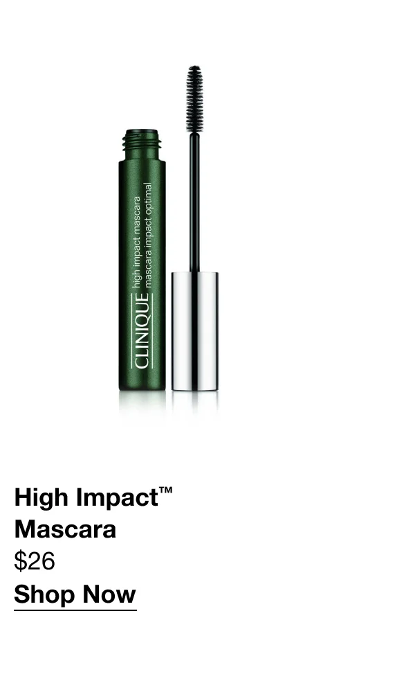 High Impact™ Mascara&nbsp; | $26 | Shop Now