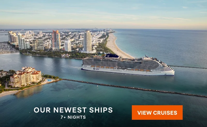 Our Newest Ships – 7+ Nights – Click to View Cruises & Book Now