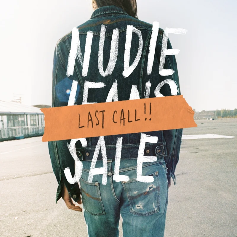 Nudie Jeans sale-last call