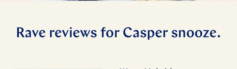 Rave review for Casper Snooze