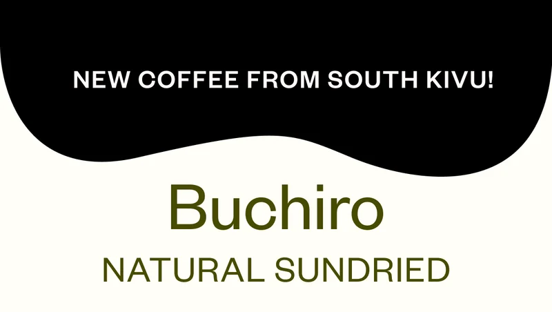 New coffee from Congo! Buchiro Natural Sundried