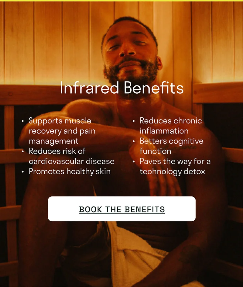 Infrared benefits. Book the benefits.
