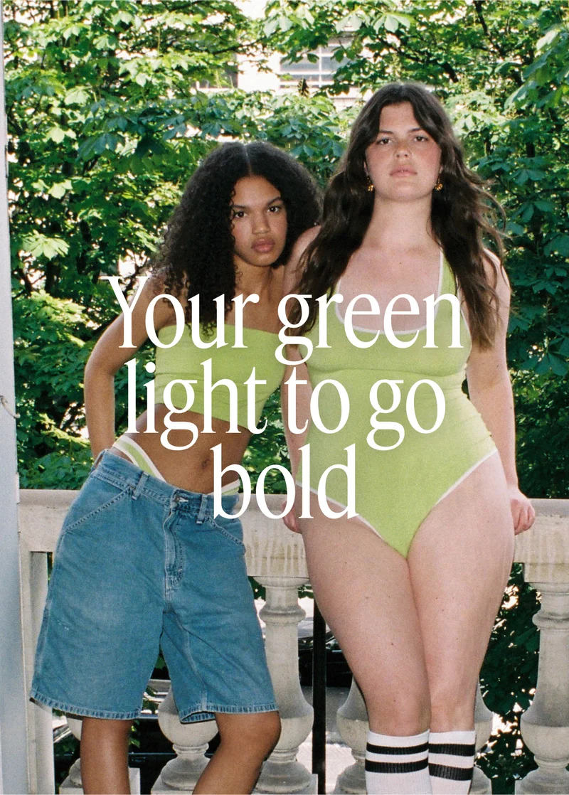 Your green light to go bold