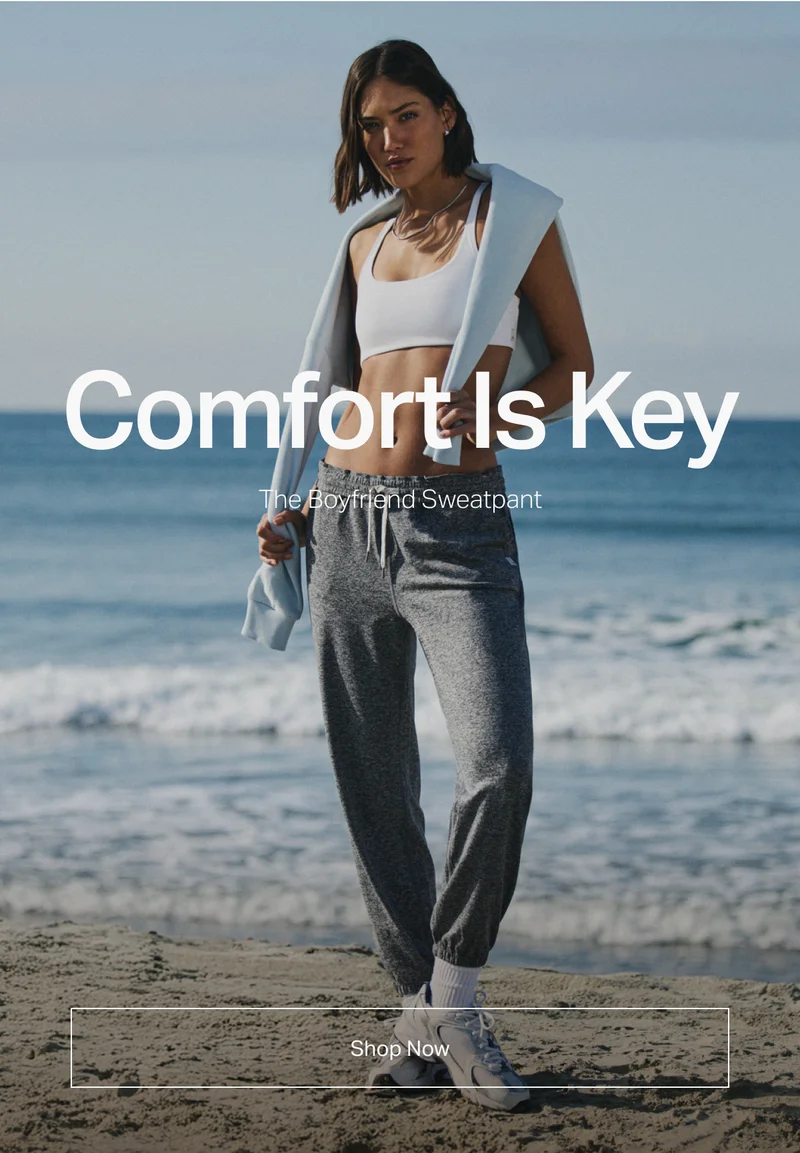 Comfort Is Key