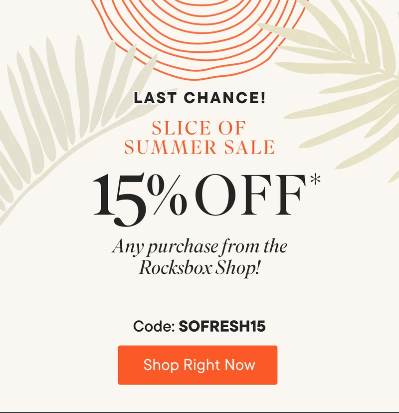 Last Chance! Take 15% off any purchase from your set or the Rocksbox Shop during the Slice of Summer Sale. Use code SOFRESH and shop right now!
