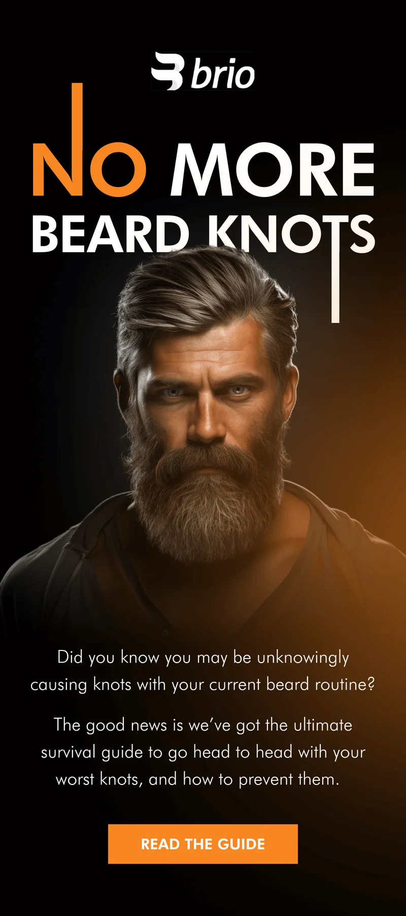 Say goodbye to beard knots.