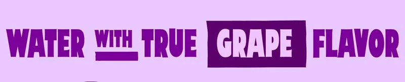 Water with true Grape flavor.